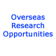 Overseas Research Opportunities